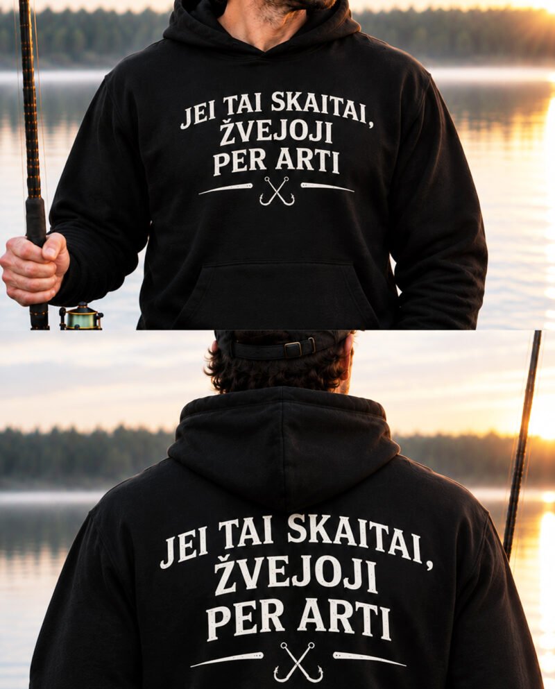 žvejybos džemperis su gobtuvu, užrašu „Jei tai skaitai, žvejoji per arti“ ir kabliukų iliustracija